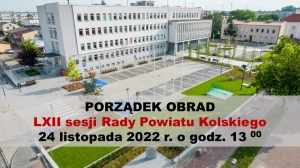 Zdjęcie: Porządek obrad LXII sesji Rady Powiatu Kolskiego
