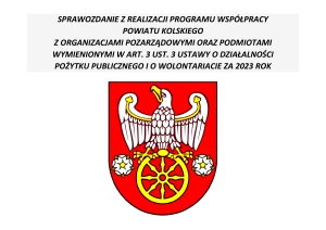 Zdjęcie: Sprawozdanie  z realizacji programu współpracy Powiatu Kolskiego