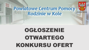 Zdjęcie: OGŁOSZENIE OTWARTEGO KONKURSU OFERT
